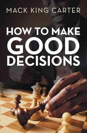 Immagine del venditore per How to Make Good Decisions venduto da GreatBookPrices