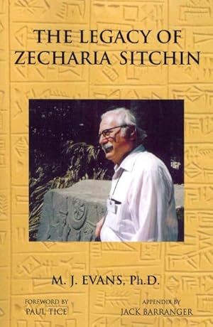 Seller image for Legacy of Zecharia Sitchin : The Shifting Paradigm for sale by GreatBookPrices
