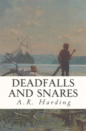 Imagen del vendedor de Deadfalls and Snares a la venta por GreatBookPrices