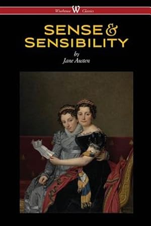 Seller image for Sense and Sensibility (Wisehouse Classics - With Illustrations by H.M. Brock) for sale by GreatBookPrices