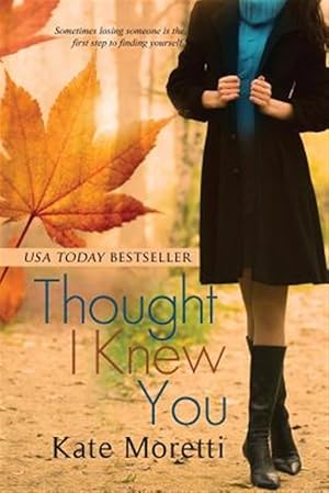 Seller image for Thought I Knew You for sale by GreatBookPrices