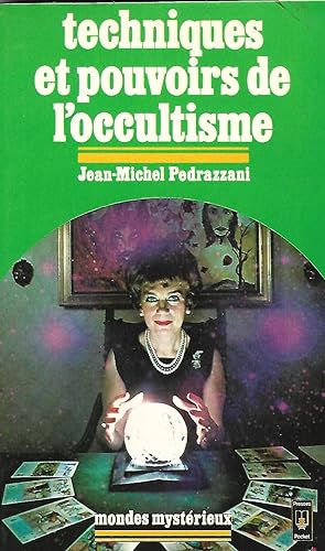 Seller image for Techniques et pouvoirs de l'occultisme for sale by LES TEMPS MODERNES