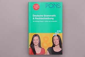 Bild des Verkufers fr PONS DEUTSCHE GRAMMATIK & RECHTSCHREIBUNG. Alle wichtigen Regeln - einfach und verstndlich zum Verkauf von INFINIBU KG