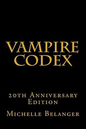 Immagine del venditore per Vampire Codex : 20th Anniversary Edition venduto da GreatBookPrices