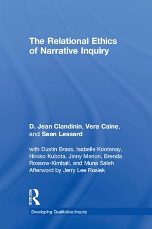 Seller image for Relational Ethics of Narrative Inquiry for sale by GreatBookPrices
