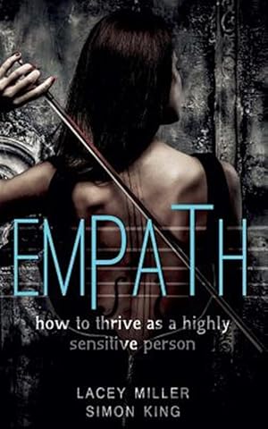 Immagine del venditore per Empath : How to Thrive As a Highly Sensitive Person venduto da GreatBookPrices