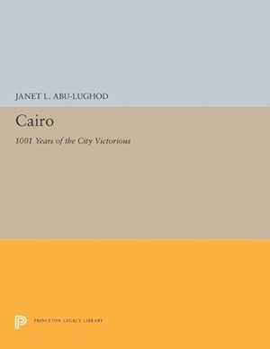 Immagine del venditore per Cairo : 1001 Years of the City Victorious venduto da GreatBookPrices