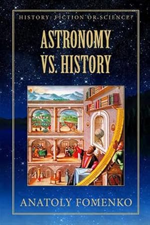 Image du vendeur pour Astronomy Vs. History mis en vente par GreatBookPrices