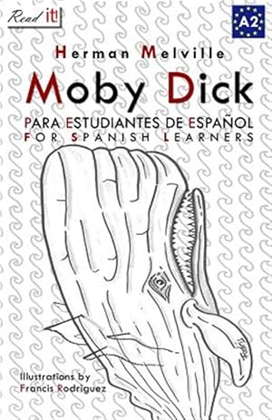 Image du vendeur pour Moby Dick : Easy Reader for Spanish Learner. Level A2 -Language: spanish mis en vente par GreatBookPrices