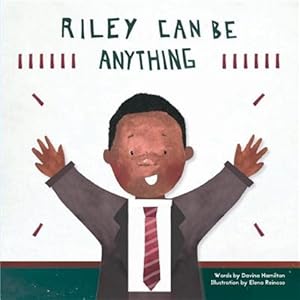 Seller image for Riley Can Be Anything for sale by GreatBookPrices