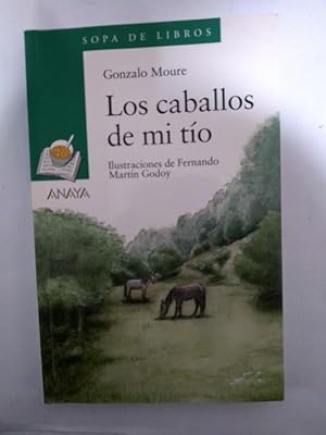 Imagen del vendedor de Los caballos de mi tio a la venta por Libros Ambig