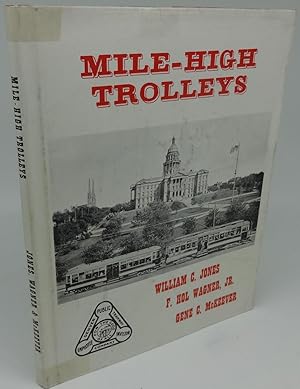 Imagen del vendedor de MILE-HIGH TROLLEYS a la venta por Booklegger's Fine Books ABAA