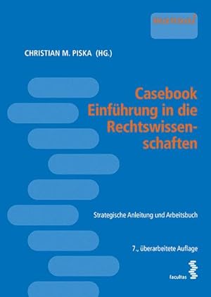 Seller image for Casebook Einfhrung in die Rechtswissenschaften : Strategische Anleitung und Arbeitsbuch for sale by AHA-BUCH GmbH