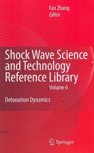 Immagine del venditore per Shock Wave Science and Technology Reference Library : Detonation Dynamics venduto da GreatBookPrices