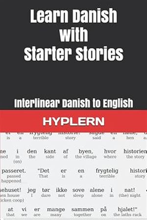 Seller image for Learn Danish with Starter Stories: Interlinear Danish to English for sale by GreatBookPrices