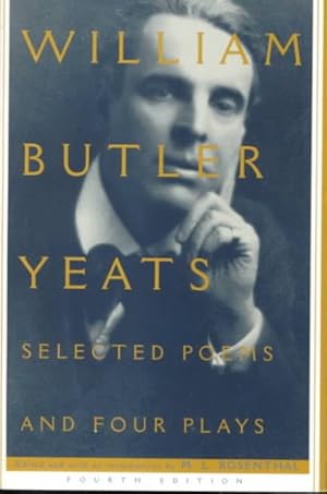Seller image for Selected Poems and Four Plays of William Butler Yeats for sale by GreatBookPrices