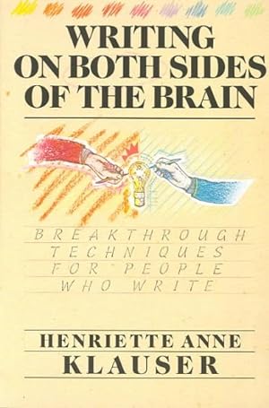Immagine del venditore per Writing on Both Sides of the Brain : Breakthrough Techniques for People Who Write venduto da GreatBookPrices