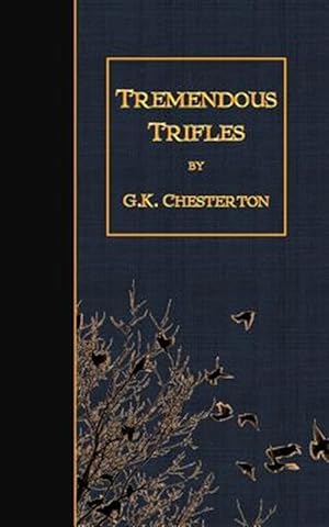 Seller image for Tremendous Trifles for sale by GreatBookPrices
