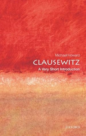 Image du vendeur pour Clausewitz : A Very Short Introduction mis en vente par GreatBookPrices