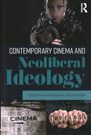 Immagine del venditore per Contemporary Cinema and Neoliberal Ideology venduto da GreatBookPrices
