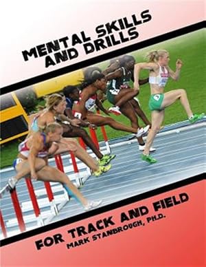 Immagine del venditore per Mental Skills and Drills for Track and Field venduto da GreatBookPrices