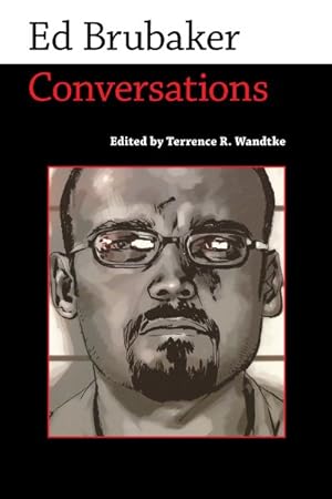 Imagen del vendedor de Ed Brubaker : Conversations a la venta por GreatBookPrices