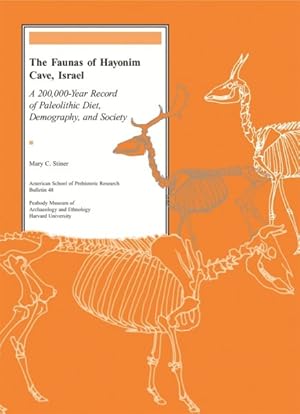 Imagen del vendedor de Faunas of Hayonim Cave, Israel : A 200,000-year Record of Paleolithic Diet, Demography, And Society, a la venta por GreatBookPrices