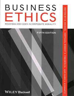 Seller image for Business Ethics : Readings and Cases in Corporate Morality for sale by GreatBookPrices