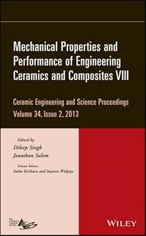 Immagine del venditore per Mechanical Properties and Performance of Engineering Ceramics and Composites VIII : Ceramic Engineering and Science Proceedings, Volume 34 Issue 2 venduto da GreatBookPrices