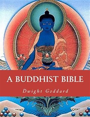 Imagen del vendedor de Buddhist Bible a la venta por GreatBookPrices