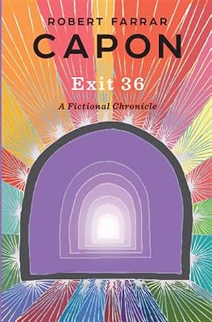 Seller image for Exit 36: A Fictional Chronicle for sale by GreatBookPrices