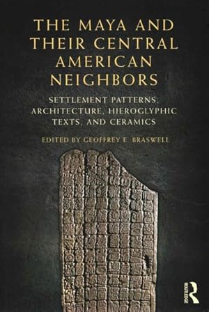 Seller image for Maya and Their Central American Neighbors : Settlement Patterns, Architecture, Hieroglyphic Texts, and Ceramics for sale by GreatBookPrices