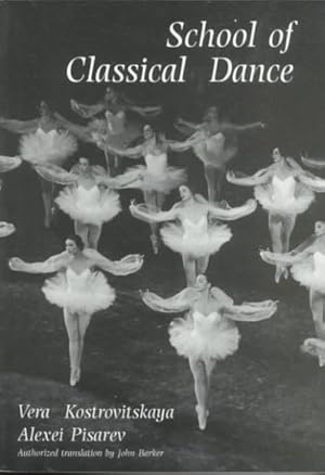 Imagen del vendedor de School of Classical Dance a la venta por GreatBookPrices