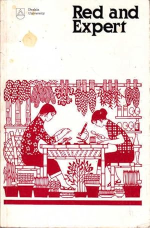 Bild des Verkufers fr Red and Expert: A Case Study of Cjhinese Science in the Cultural Revolution zum Verkauf von Goulds Book Arcade, Sydney