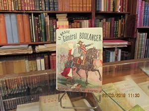 Seller image for Le Brave Gnral Boulanger for sale by Librairie FAUGUET