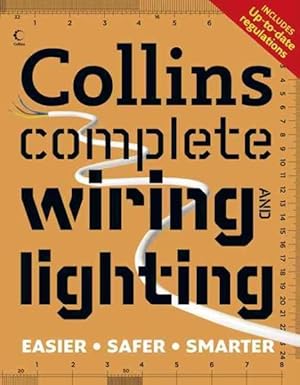 Image du vendeur pour Collins Complete Wiring and Lighting mis en vente par GreatBookPrices