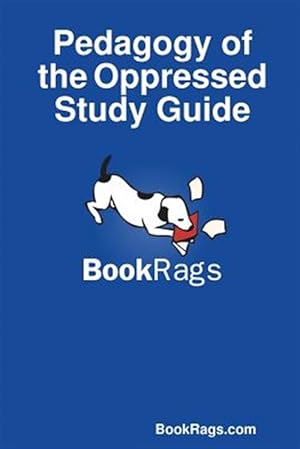 Image du vendeur pour Pedagogy of the Oppressed Study Guide mis en vente par GreatBookPrices