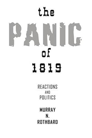 Seller image for The Panic Of 1819: Reactions And Policies for sale by GreatBookPrices