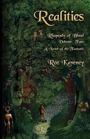 Imagen del vendedor de Realities - Rhapsody of Blood, Volume Four: A Novel of the Fantastic a la venta por GreatBookPrices