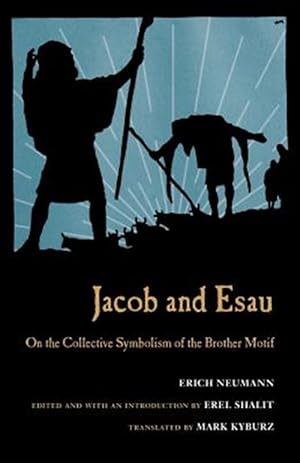 Bild des Verkufers fr Jacob & Esau: On the Collective Symbolism of the Brother Motif zum Verkauf von GreatBookPrices