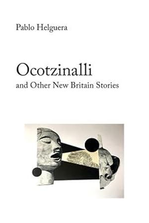 Imagen del vendedor de Ocotzinalli (and Other New Britain Stories) a la venta por GreatBookPrices