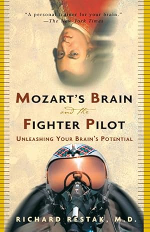 Seller image for Mozart's Brain and the Fighter Pilot : Unleashing Your Brain's Potential for sale by GreatBookPrices