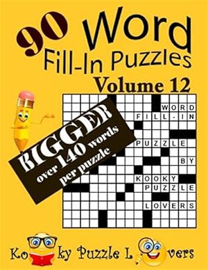 Bild des Verkufers fr Word Fill-in Puzzles, 90 Puzzles, over 140 Words Per Puzzle zum Verkauf von GreatBookPrices