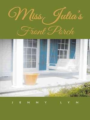 Immagine del venditore per Miss Julia?s Front Porch venduto da GreatBookPrices