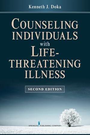 Immagine del venditore per Counseling Individuals With Life-Threatening Illness venduto da GreatBookPrices