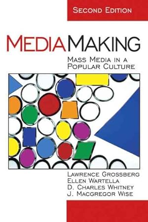 Seller image for Mediamaking : Mass Media in a Popular Culture for sale by GreatBookPrices