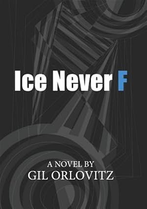 Seller image for Ice Never F for sale by GreatBookPrices