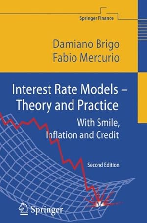 Immagine del venditore per Interest Rate Models : Theory and Practice: With Smile, Inflation and Credit venduto da GreatBookPrices