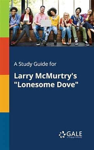 Seller image for A Study Guide for Larry McMurtry's "Lonesome Dove" for sale by GreatBookPrices