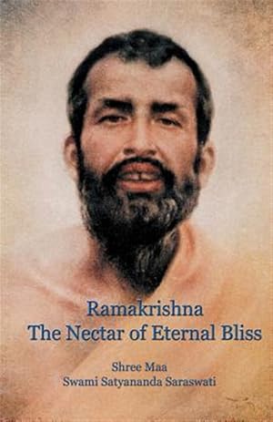 Seller image for Ramakrishna, The Nectar of Eternal Bliss for sale by GreatBookPrices